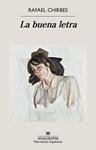 BUENA LETRA, LA | 9788433947154 | CHIRBES, RAFAEL