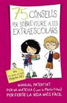 75 CONSELLS PER SOBREVIURE A LES EXTRAESCOLARS  | 9788420417387 | FRISA, MARIA 