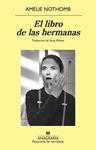 LIBRO DE LAS HERMANAS, EL | 9788433929723 | NOTHOMB, AMELIE