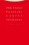 CARTAS LUTERANAS | 9788498796957 | PASOLINI, PIER PAOLO
