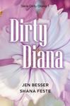 DIRTY DIANA | 9788466433266 | BESSER, JEN / FESTE, SHANA