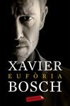 EUFORIA | 9788499309439 | BOSCH, XAVIER