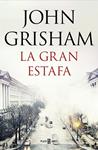 GRAN ESTAFA, LA  | 9788401021275 | GRISHAM, JOHN