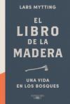 LIBRO DE LA MADERA, EL  | 9788420424149 | MYTTING, LARS