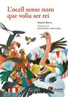 OCELL SENSE NOM QUE VOLIA SER REI, L´ | 9788499756790 | BESORA OLIVA, RAMON