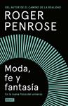 MODA  FE Y FANTASIA EN LA NUEVA FISICA DEL UNIVERSO | 9788499927893 | PENROSE, ROGER 