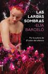 LARGAS SOMBRAS, LAS | 9788417092719 | BARCELO, ELIA