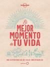 MEJOR MOMENTO DE TU VIDA, EL | 9788408201328 | AA. VV.