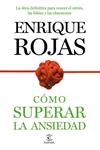 COMO SUPERAR LA ANSIEDAD | 9788499984490 | ROJAS, ENRIQUE