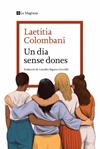 UN DIA SENSE DONES | 9788419334954 | COLOMBANI, LAETITIA