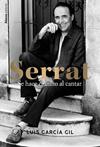 SERRAT  SE HACE CAMINO AL CANTAR | 9788411486118 | GARCIA GIL, LUIS