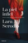 PIEL INFIEL, LA | 9788410140011 | SERODIO, LARA A.