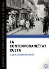 CONTEMPORANEITAT XUETA, LA | 9788417113667 | MIRO BONNIN, LAURA