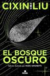 BOSQUE OSCURO, EL  (ED. ILUSTRADA) (TRILOGÍA DE LOS TRES CUERPOS 2) | 9788419260512 | LIU, CIXIN