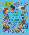 GRAN LIBRO DE LOS COLEGIOS, EL | 9788416774982 | CANO SEBASTIAN, VIOLETA