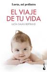 VIAJE DE TU VIDA, EL | 9788408276944 | GALAN BERTRAND, LUCIA
