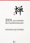 ZEN UN CAMINO DE TRANSFORMACION | 9788499884868 | QUINTERO, DENSHO