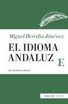 IDIOMA ANDALUZ, EL  | 9788417558000 | HEREDIA JIMENEZ, MIGUEL