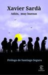 ADIOS, MUY BUENAS | 9788467055320 | SARDA, XAVIER
