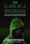 ARTE DE LA INVISIBILIDAD, EL  | 9788441540613 | MITNICK, KEVIN / VAMOSI, ROBERT