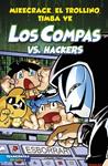 COMPAS VS HACKERS,LOS 7 | 9788413893020 | MIKECRACK, EL TROLLINO Y TIMBA VK
