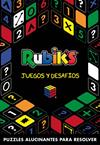 RUBIK'S JUEGOS Y DESAFIOS | 9788416712946 | VARIOS AUTORES