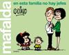 MAFALDA EN ESTA FAMILIA NO HAY JEFES | 9788426407283 | QUINO,