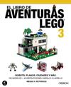 LIBRO DE AVENTURAS LEGO 3, EL  | 9788441537835 | ROTHROCK, MEGAN