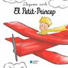 LLEGEIXO AMB EL PETIT PRINCEP | 9788419472168 | DE SAINT-EXUPERY, ANTOINE