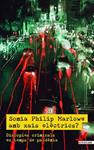 SOMIA PHILIP MARLOWE AMB XAIS ELÈCTRICS? | 9788418584145 | MARTIN, ALEX / SOLANA, TERESA