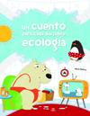 UN CUENTO PARA CADA DIA SOBRE ECOLOGIA | 9788466238663 | MAÑERU, MARIA