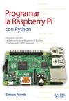 PROGRAMAR LA RASPBERRY PI CON PYTHON | 9788441539761 | MONK, SIMON