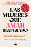 MUJERES QUE AMAN DEMASIADO, LAS (CAMPAÑA EDICIÓN LIMITADA) | 9788410381155 | NORWOOD, ROBIN