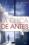 CHICA DE ANTES, LA | 9788425355271 | DELANEY, J P