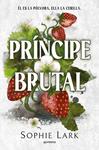 PRINCIPE BRUTAL    HERENCIA BRUTAL 1) | 9788410395961 | LARK, SOPHIE