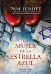 MUJER DE LA ESTRELLA AZUL, LA | 9788491397045 | JENOFF, PAM