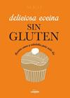 DELICIOSA COCINA SIN GLUTEN | 9788415888963 | FREDERIQUE JULES, JENNIFER