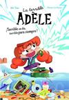 TERRIBLE ADELE  TERRIBLE UN DIA, TERRIBLE PARA SIEMPRE  NOVELA 1 | 9788419183989 | MR TAN