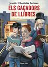 CAÇADORS DE LLIBRES, ELS  | 9788491372073 | CHAMBLISS BERTMAN, JENNIFER