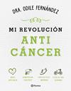 MI REVOLUCION ANTICANCER | 9788408165194 | FERNANDEZ, ODILE 