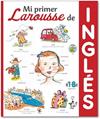 PRIMER LAROUSSE DE INGLES, MI  | 9788416368488 | LAROUSSE EDITORIAL