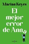 MEJOR ERROR DE ANNA, EL   (HERMANAS WALSH 7) | 9788401035609 | KEYES, MARIAN