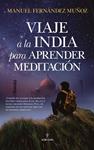 VIAJE A LA INDIA PARA APRENDER MEDITACIÓN | 9788417797171 | FERNANDEZ MUÑOZ, MANUEL