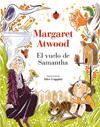 VUELO DE SAMANTHA, EL | 9788419834003 | ATWOOD, MARGARET