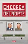 COREA DEL NORTE POR DENTRO | 9788417636265 | GRIECO, FLORENCIA