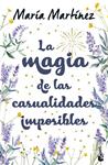 MAGIA DE LAS CASUALIDADES IMPOSIBLES, LA | 9788408310570 | MARTINEZ, MARIA