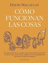 COMO FUNCIONAN LAS COSAS | 9788410380202 | MACAULAY, DAVID