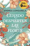 CUANDO DESPIERTEN LAS FLORES | 9788408320197 | LONGARELA, ANDREA