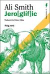 JERO[GLÍF]IC | 9788410487369 | SMITH, ALI