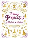 PRINCESAS HISTORIAS ENCANTADORAS | 9788418335389 | DISNEY